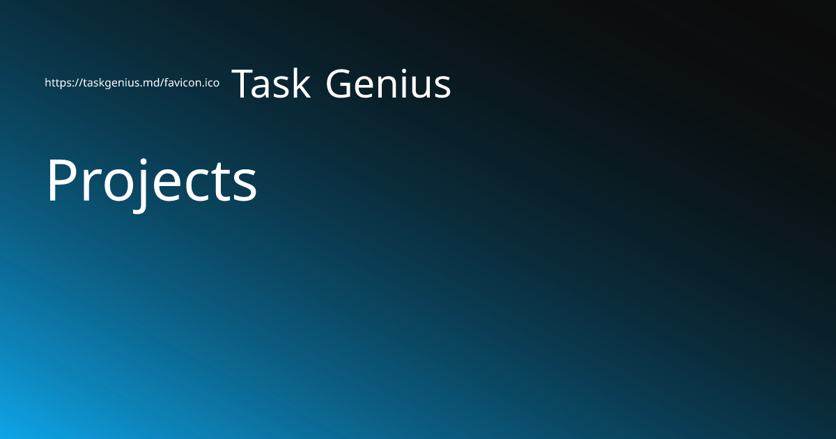 Projects - Task Genius